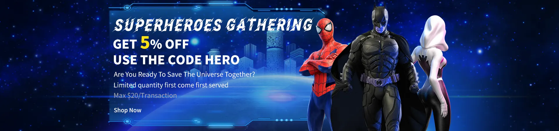 Super Heroes Gathering Get 5% Off 